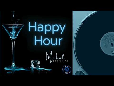 Michael Broening - Happy Hour (Official Video)