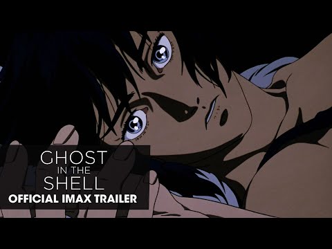 Ghost in the Shell (1995 Movie) Official IMAX Trailer - Mamoru Oshii, Masamune Shirow