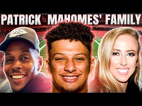 Inside The Unknown Family Of Patrick Mahomes'!