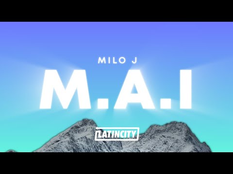 Milo j - M.A.I (Letra)