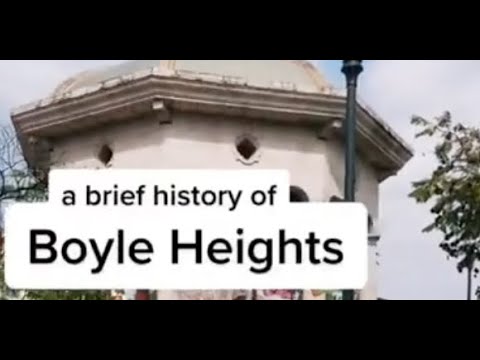 A brief history of Boyle Heights