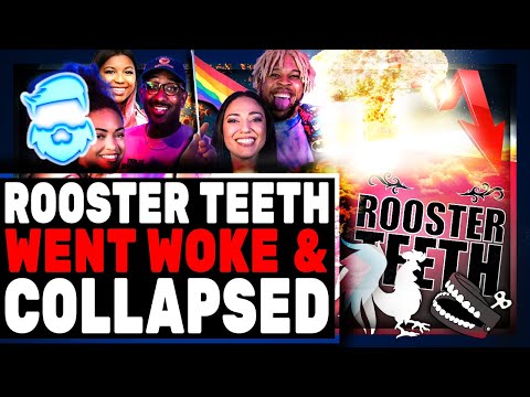 Rooster Teeth Went WOKE & Just COLLAPSED & Fires ENTIRE STAFF