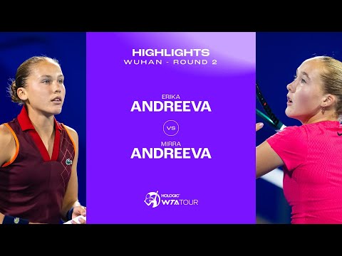 Mirra Andreeva vs. Erika Andreeva | 2024 Wuhan Round 2 | WTA Match Highlights