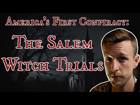 America's First Conspiracy | The Salem Witch Trials