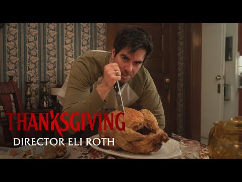 THANKSGIVING - Director Eli Roth