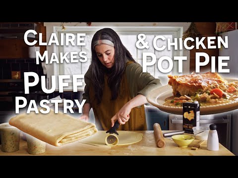 Claire Saffitz Makes Homemade Chicken Pot Pie with Flaky Puff Pastry | Dessert Person