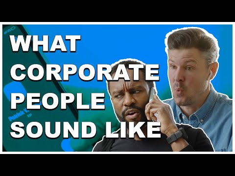 What Corporate People Sound Like