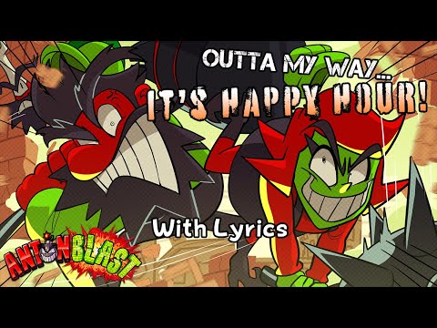 Outta My Way... It's Happy Hour! WITH LYRICS - ANTONBLAST Cover