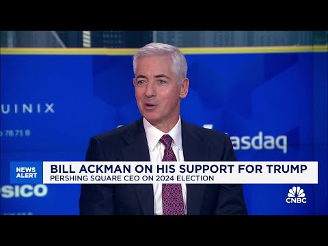 Bill Ackman: Trump is the only candidate that's talked about accelerating the growth of the country