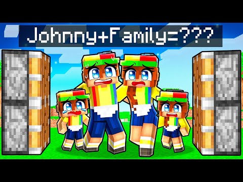 Johnny + Family = ??? In Minecraft!