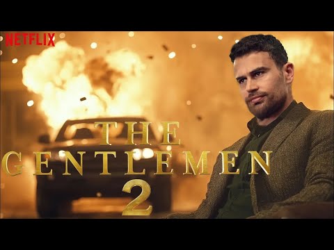 THE GENTLEMEN Season 2 Teaser 2025