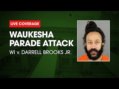 Watch Live:  WI v. Darrell Brooks - Waukesha Parade Defendant Trial Day Eight