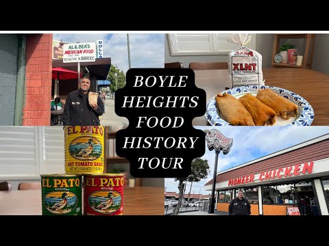 Boyle Heights Food History Tour