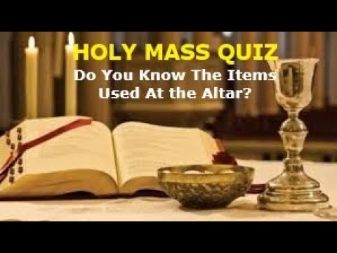 HOLY MASS QUIZ | Sacred Vessels and Items