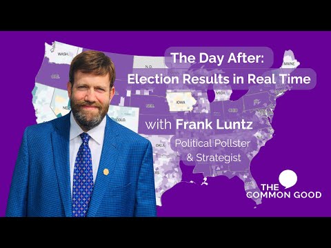 The Day After: Election Results in Real Time with Frank Luntz