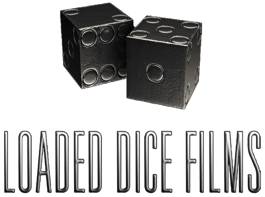 Loaded Dice Films