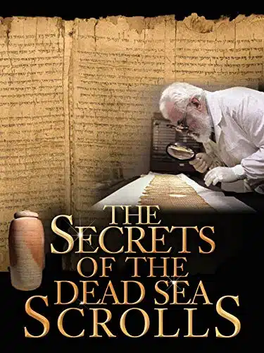 The Secrets Of The Dead Sea Scrolls