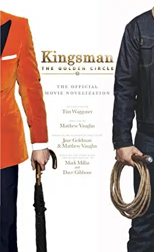 Kingsman The Golden Circle   The Official Movie Novelization