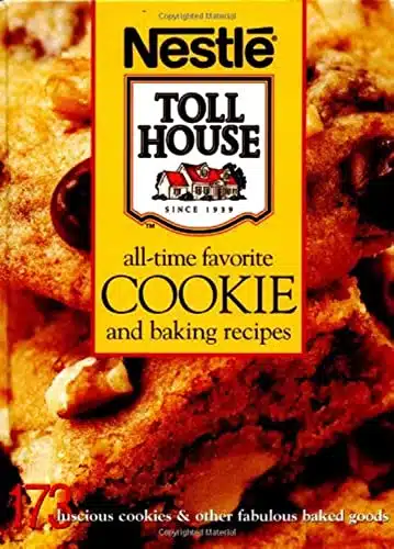 Nestle All Time Favorite Cookie And Baking Recipes