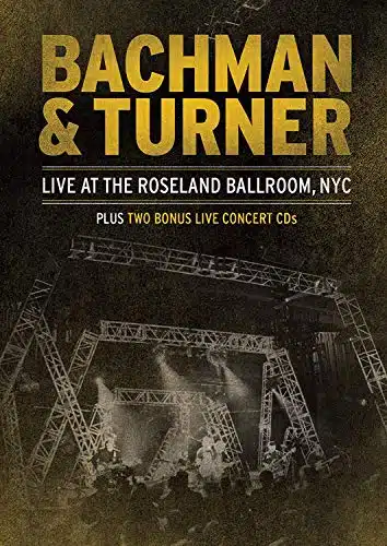 Bachman &Amp; Turner   Live@Roseland Ballroom,Nyc   Dvd+Cd