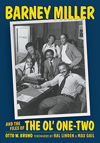 Barney Miller And The Files Of The Ol One Two