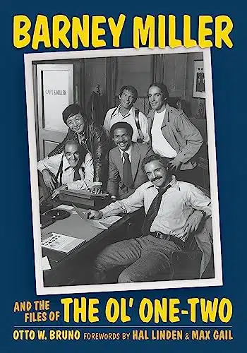 Barney Miller And The Files Of The Ol One Two