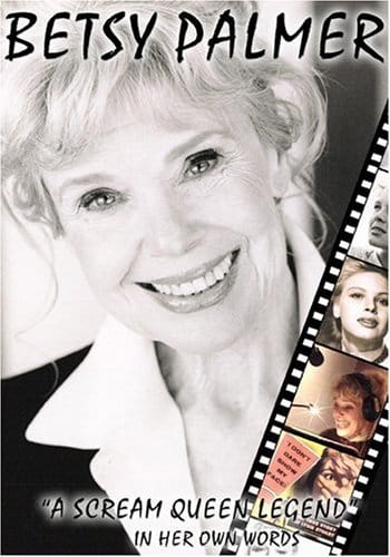 Betsy Palmer A Scream Queen Legend