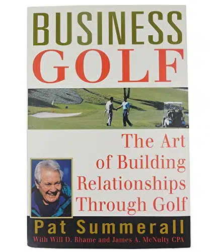 Business Golf The Art Of Building Relationships Through Golf