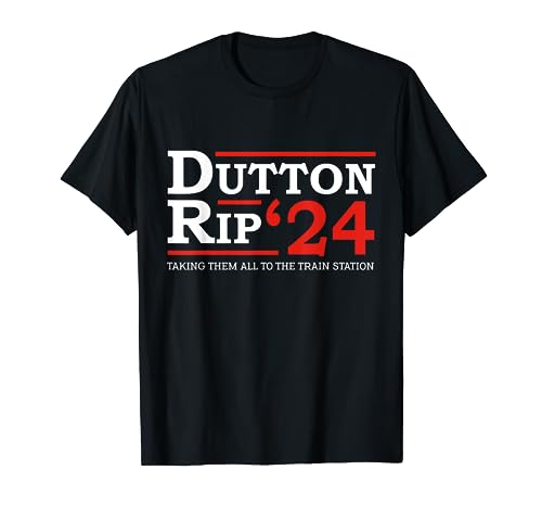 Dutton Rip President Day Th Of July T Shirt