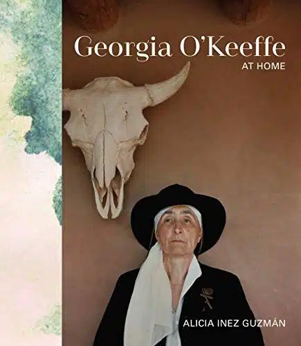 Georgia O'Keeffe At Home