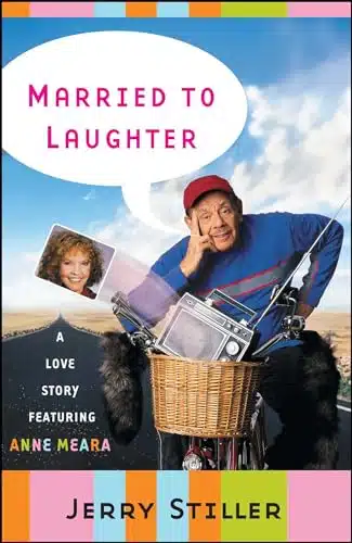 Married To Laughter A Love Story Featuring Anne Meara