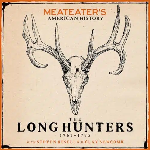 Meateater'S American History The Long Hunters ()