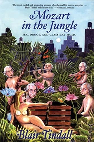 Mozart In The Jungle Sex, Drugs, And Classical Music