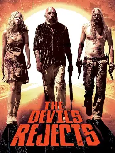 The Devil'S Rejects