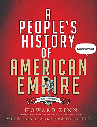 A People'S History Of American Empire A Graphic Adaptation (American Empire Project)