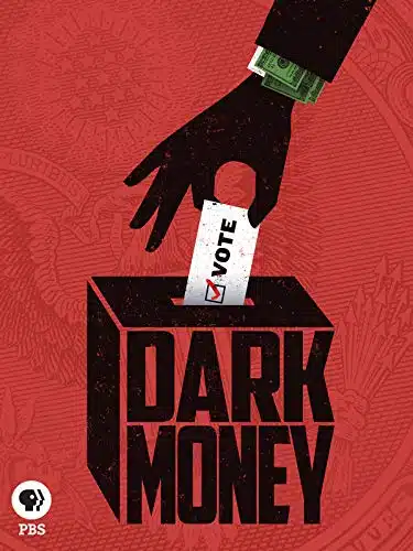 Dark Money