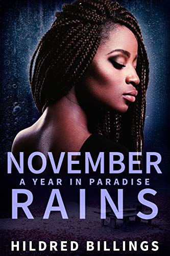 November Rains (A Year In Paradise Book )