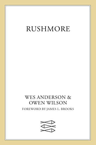 Rushmore A Screenplay