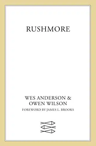 Rushmore A Screenplay